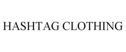 HASHTAG CLOTHING trademark