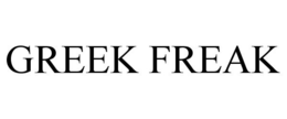 GREEK FREAK trademark