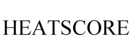 HEATSCORE trademark