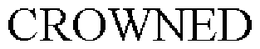 CROWNED trademark