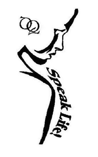 DQ SPEAK LIFE! trademark