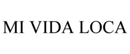 MI VIDA LOCA trademark