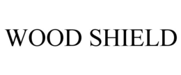 WOOD SHIELD trademark