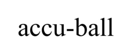 ACCU-BALL trademark