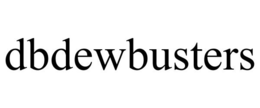 DBDEWBUSTERS trademark