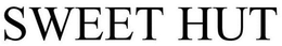 SWEET HUT trademark