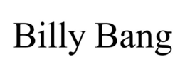 BILLY BANG trademark