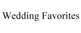 WEDDING FAVORITES trademark