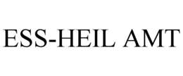 ESS-HEIL AMT trademark