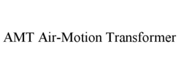 AMT AIR-MOTION TRANSFORMER trademark