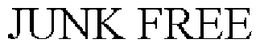 JUNK FREE trademark