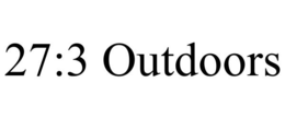 27:3 OUTDOORS trademark