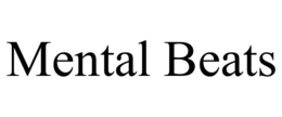MENTAL BEATS trademark