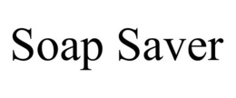 SOAP SAVER trademark