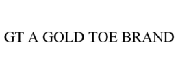 GT A GOLD TOE BRAND trademark
