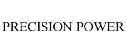 PRECISION POWER trademark