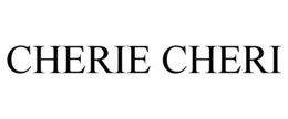 CHERIE CHERI trademark