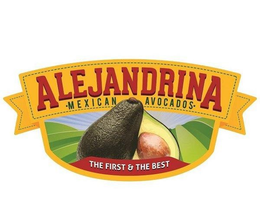 ALEJANDRINA MEXICAN AVOCADOS THE FIRST & THE BEST trademark