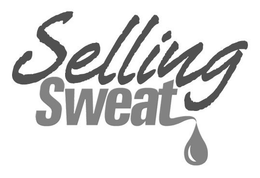 SELLING SWEAT trademark