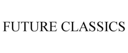 FUTURE CLASSICS trademark