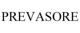 PREVASORE trademark