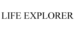 LIFE EXPLORER trademark