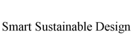 SMART SUSTAINABLE DESIGN trademark