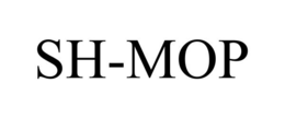 SH-MOP trademark