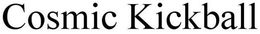 COSMIC KICKBALL trademark
