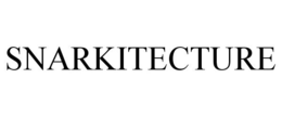SNARKITECTURE trademark