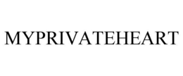 MYPRIVATEHEART trademark