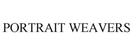 PORTRAIT WEAVERS trademark