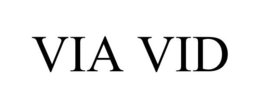 VIA VID trademark