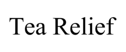 TEA RELIEF trademark
