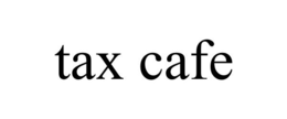 TAX CAFE trademark