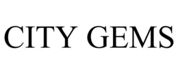CITY GEMS trademark