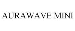 AURAWAVE MINI trademark