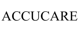 ACCUCARE trademark