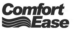 COMFORT EASE trademark