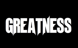 GREATNESS trademark