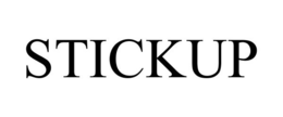 STICKUP trademark