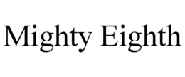 MIGHTY EIGHTH trademark