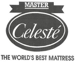 MASTER CELESTÉ THE WORLD'S BEST MATTRESS trademark