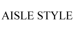AISLE STYLE trademark