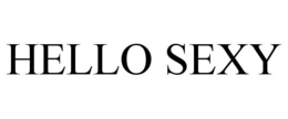 HELLO SEXY trademark