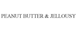 PEANUT BUTTER & JELLOUSY trademark