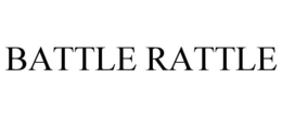 BATTLE RATTLE trademark