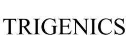 TRIGENICS trademark