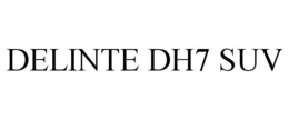 DELINTE DH7 SUV trademark