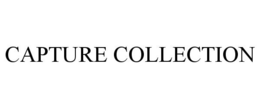 CAPTURE COLLECTION trademark